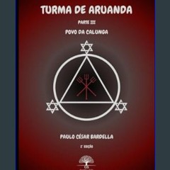 Download Ebook 🌟 Turma de Aruanda - Parte III - Povo da Calunga (Portuguese Edition)     Paperback