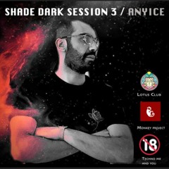 Shade Dark Session 3 شد دارك