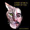 A part of me is a part of you