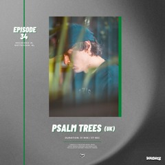Podcats #34 - Psalm Trees (UK)