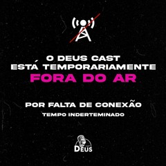 DEUSCAST XX - THE &ND