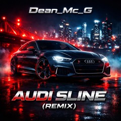 Dean_Mc_G x MCINNES Audi-Sline