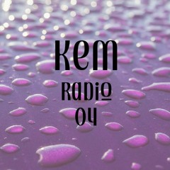Kem Radio 04 It's Your Journey