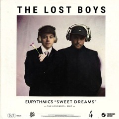 Eurythmics - Sweet Dreams (The Lost Boys Edit) [trndmsk]