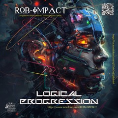 ROB-IMPACT PRESENTS LOGICAL PROGRESSION 18TH NOVEMBER  2024