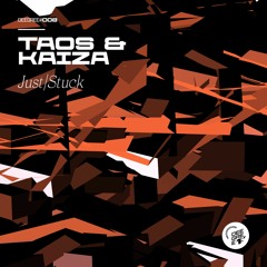 Taos & Kaiza - Stuck - Deegree Recordings