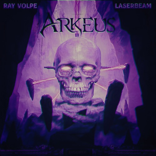 RAY VOLPE - LASERBEAM (ARKEUS REVOID)