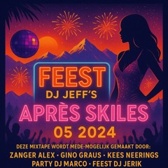 Feest DJ Jeff's Apres Skiles 05 2024