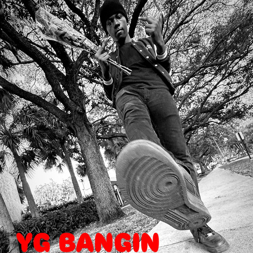 YG BANGIN (FAST)