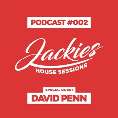 Jackies Music House Sessions #002 - "David Penn"