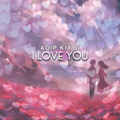 I Love You