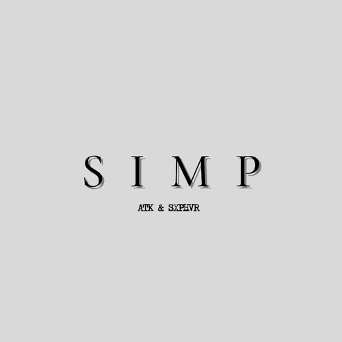 SIMP! w/ Sxphvr