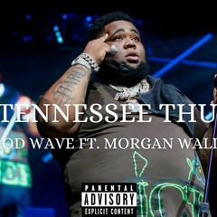 Rod Wave Ft. Morgan Wallen - Tennessee Fan