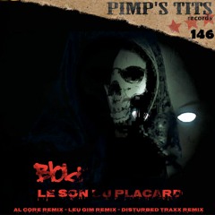 Le Son Du Placard - Blobr (Original Mix)[Pimp's Tits]