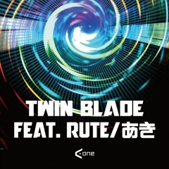 Twin Blade A-One (Feat: Rute / あき) Extended Vaporwave