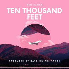 Ten Thousand Feet