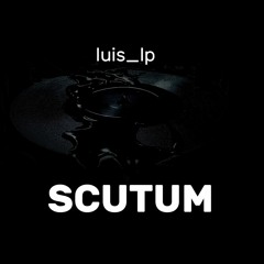 Luis Lp - Scutum
