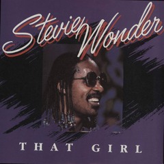 That Girl - Stevie Wonder - Julian Prince Edit