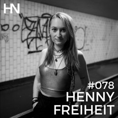 #078 | HN PODCAST by HENNY FREIHEIT