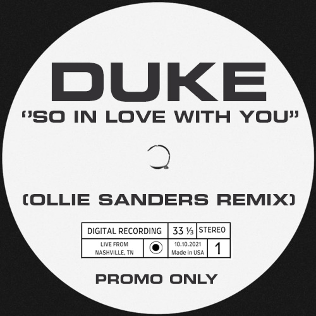 Stream Duke - So In Love With You (Ollie Sanders Remix) [Free