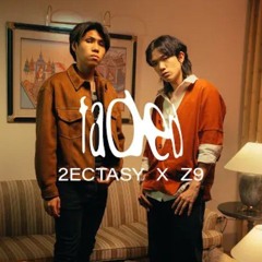 2Ectasy x Z9 - Faded (Special Version)