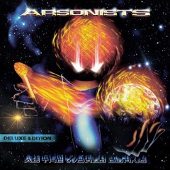 Arsonists - Live To Tell