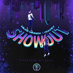 Miles Minnick "Show Out" ft. Hulvey
