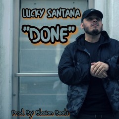 Lucky Santana - Done