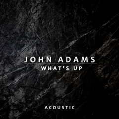 What’s Up (Acoustic)