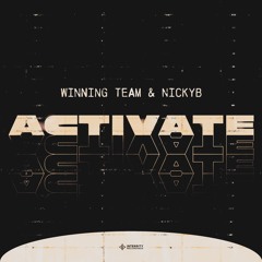 Winning Team & Nickyb - Activate