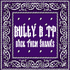 #SinSqaud #NPK Bully B x TP - Back them shanks #Exclusive