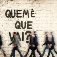 Quem é que vai