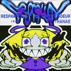 Ptite Soeur ft.Thanas - RESPAWN