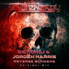 Dictiondj & Jordan Harris - Reverse Blinders (Original Mix)