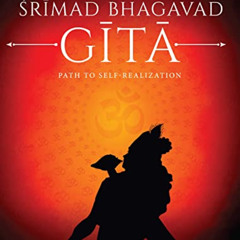 Access EBOOK 📦 Intent of Shrimad Bhagavad Gita - Path to Self-Realization by  Dr. Bh