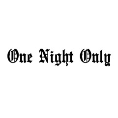 One Night Only