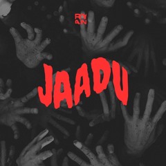RYAN - Jaadu