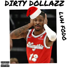 Dirty Dollazz