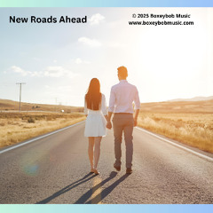 “New Roads Ahead”
