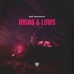 Emi Navarro - Highs & Lows