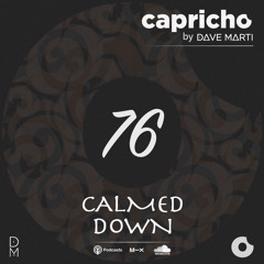 CAPRICHO 076 (Calmed Down) by Dave Marti
