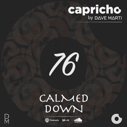 CAPRICHO 076 (Calmed Down) by Dave Marti