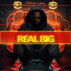 Real Big