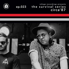 The Survival Series EP023 - Circa'87