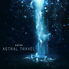 Astral Travel-  psy trance