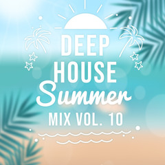 Deep House Summer Mix 2022 (Vol. 10)