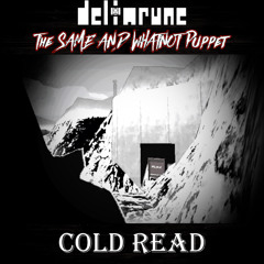 [PIP3JAM] Cold Read -~- [Deltarune: The Same and Whatnot Puppet]