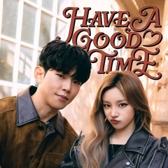 Paul Kim (폴킴), YUQI (우기) - Have A Good Time