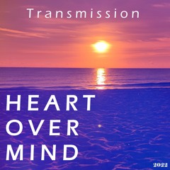 Heart Over Mind