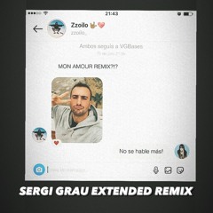 Zzoilo & Aitana - Mon Amour (REMIX) Sergi Grau Extended Mix Filtered